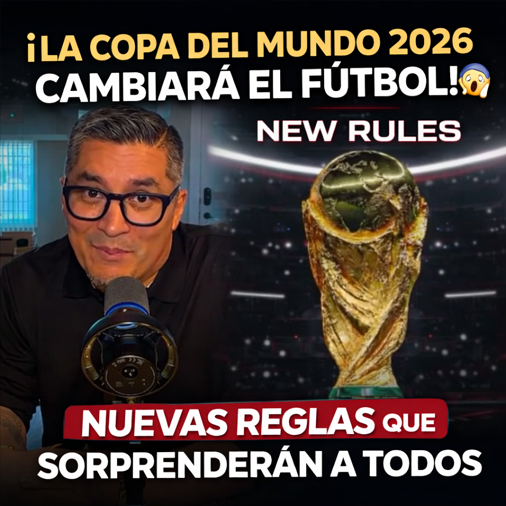 ¡La Copa del Mundo 2026 cambiará el fútbol! Nuevas reglas que sorprenderán a todos.