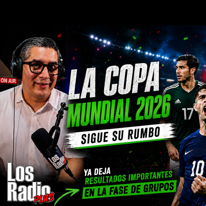 🔥La fase de grupos entra en calor: así se mueve el Mundial 2026🌎