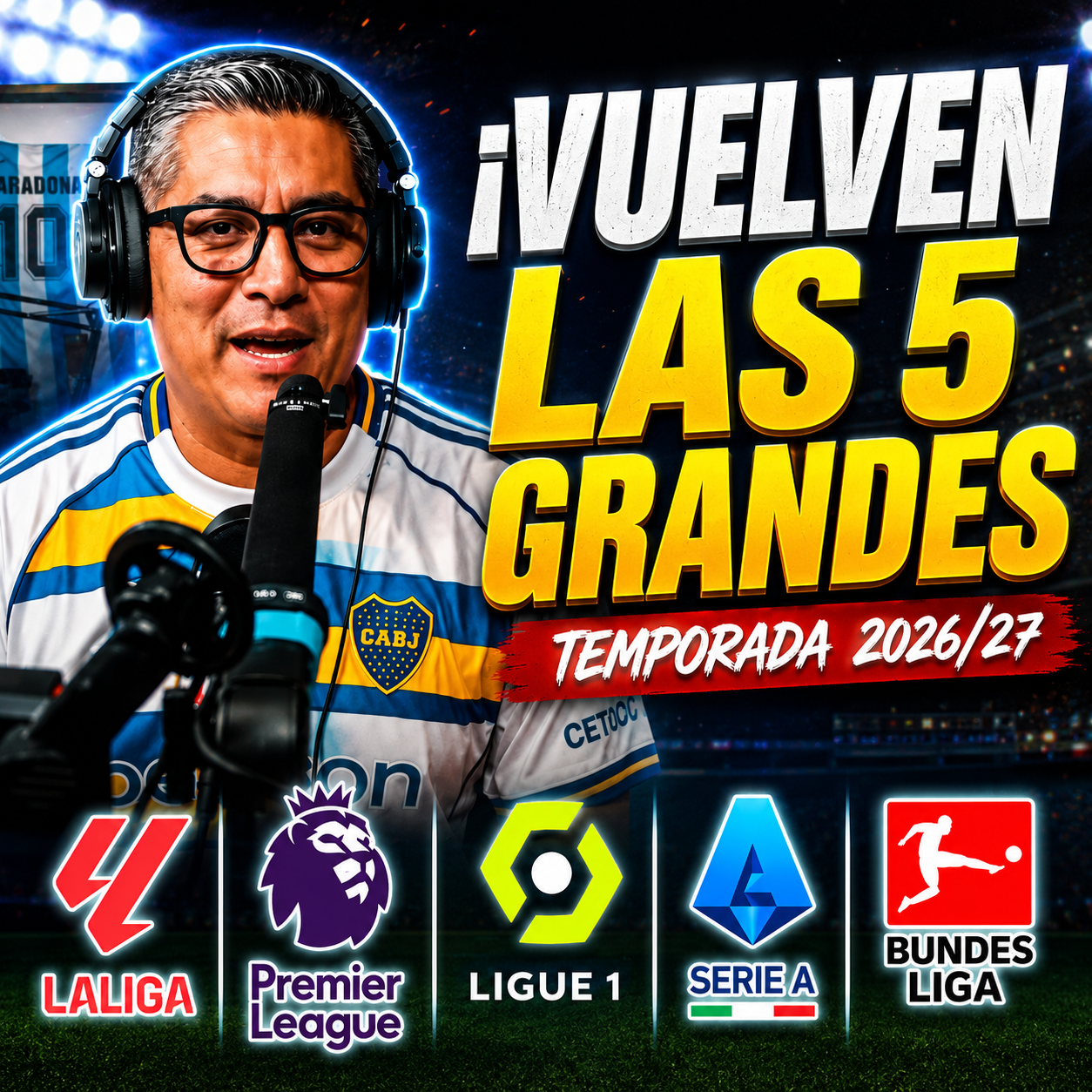 🔥 ¡VUELVEN LAS 5 GRANDES LIGAS!🏴Así arranca la nueva temporada europea tras el Mundial 2026